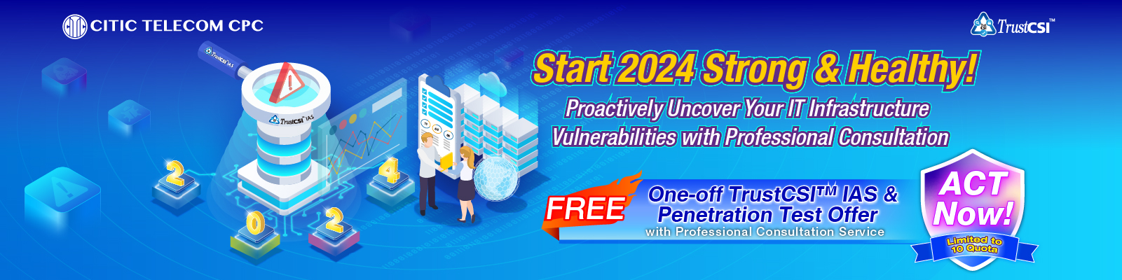 One-off TrustCSI IAS and Penetration Test Offer